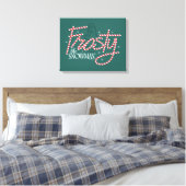 Frosty the Snowman Candy Cane Logo Leinwanddruck (Insitu (Schlafzimmer))