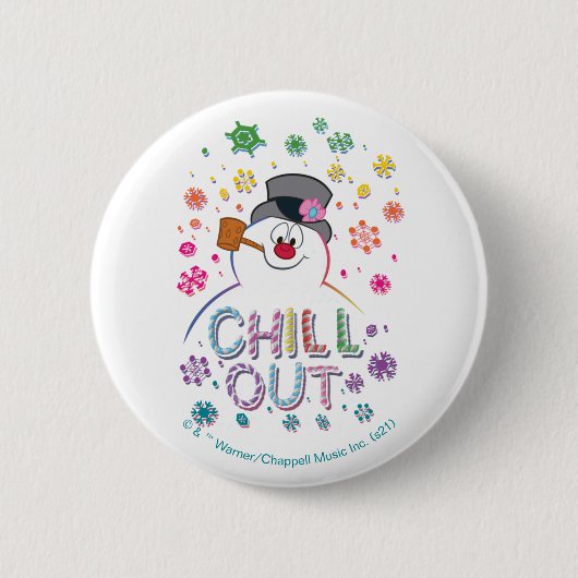 Frosty the Snowman™ | "Chill Out" Regenbogenfarben Button (Vorderseite)