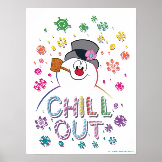 Frosty the Snowman™ | "Chill Out" Regenbogenfarben Poster (Vorne)