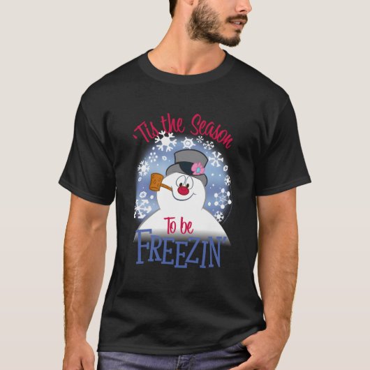 Frosty the Snowman 'Dies ist die Jahreszeit für Fr T-Shirt (Vorderseite)