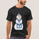 Frosty The Snowman Funny Masonic Holiday Christmas T-Shirt (Vorderseite)