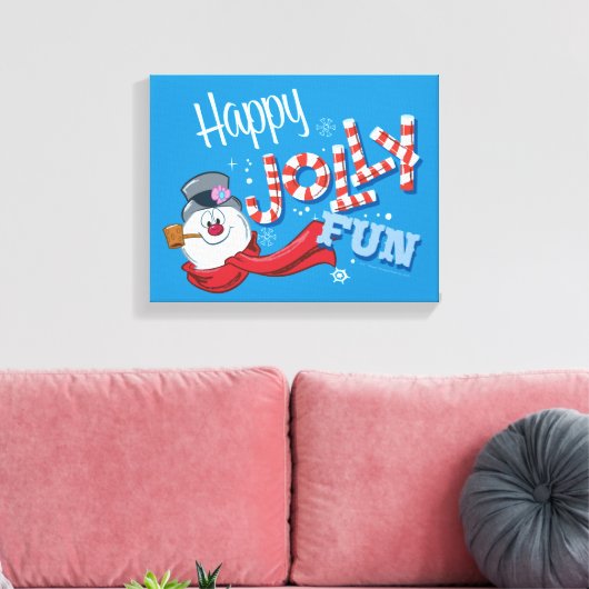 Frosty the Snowman™ | Happy Jolly Fun Leinwanddruck (Insitu (Wohnzimmer))