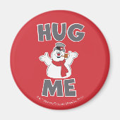 Frosty the Snowman™ | Hug Me Magnet (Vorne)