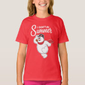 Frosty the Snowman™ | I Don't Do Summer T-Shirt (Vorderseite)