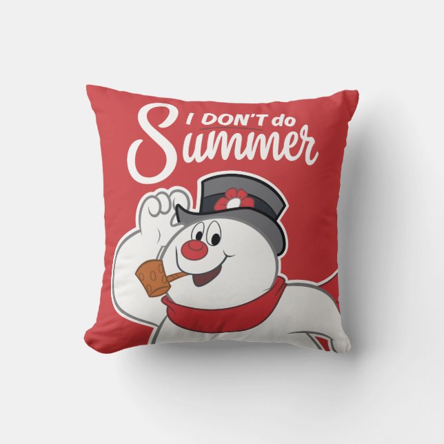 Frosty the Snowman™ | Ich mache den Sommer nicht Kissen (Vorderseite)