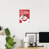 Frosty the Snowman™ | Ich mache den Sommer nicht Poster (Heimbüro)