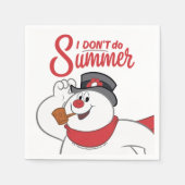 Frosty the Snowman™ | Ich mache den Sommer nicht Serviette (Vorderseite)