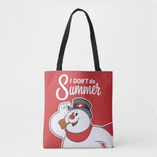 Frosty the Snowman™ Ich mache den Sommer nicht Tasche