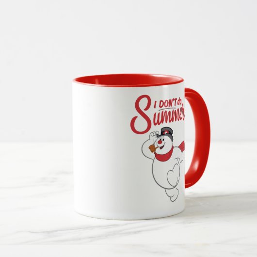 Frosty the Snowman™ | Ich mache den Sommer nicht Tasse (VorderseiteRechts)