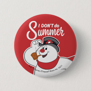 Frosty the Snowman™   Ich mache keinen Sommer Button