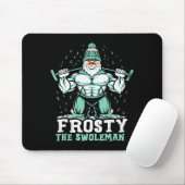 Frosty The Swoleman Funny Buff Swole Snowman Gym M Mousepad (Mit Mouse)