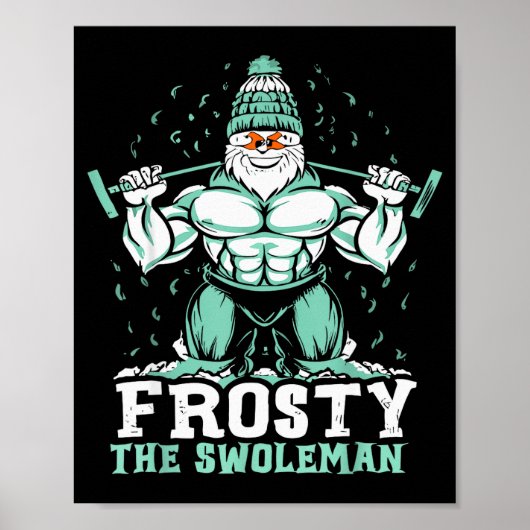 Frosty The Swoleman Funny Buff Swole Snowman Gym M Poster (Vorne)