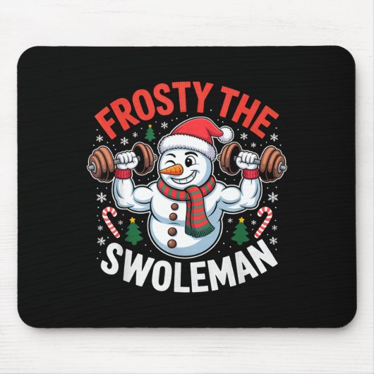 Frosty The Swoleman Funny Gym Swole Bro Snowman Mousepad (Vorne)
