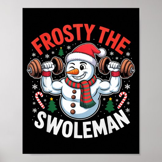 Frosty The Swoleman Funny Gym Swole Bro Snowman Poster (Vorne)