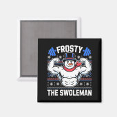 Frosty The Swoleman Funny Ugly Christmas Sweater G Magnet (Vorderseite/Rückseite)