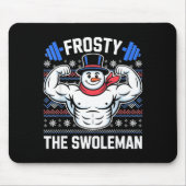 Frosty The Swoleman Funny Ugly Christmas Sweater G Mousepad (Vorne)