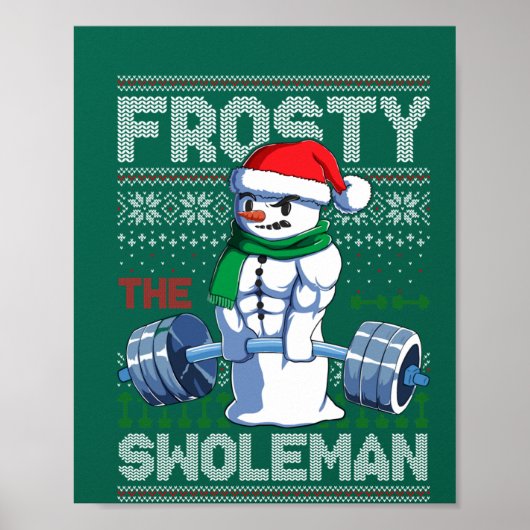 Frosty The Swoleman Ugly Christmas Sweater Funny Poster (Vorne)