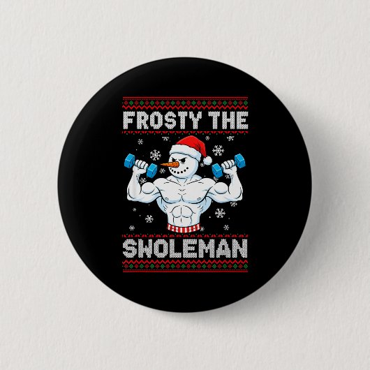 Frosty The Swoleman Ugly Christmas Sweater Funny S Button (Vorderseite)