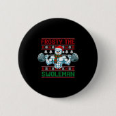 Frosty The Swoleman Ugly Christmas Sweater Funny S Button (Vorderseite)