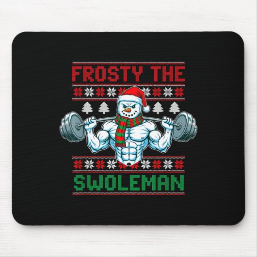 Frosty The Swoleman Ugly Christmas Sweater Funny S Mousepad (Vorne)