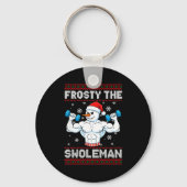 Frosty The Swoleman Ugly Christmas Sweater Funny S Schlüsselanhänger (Vorderseite)