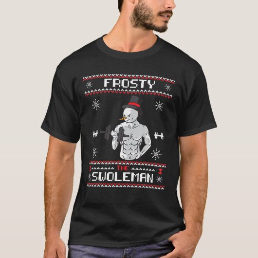 Frosty The Swoleman Ugly Christmas Sweater Funny S T-Shirt (Vorderseite)