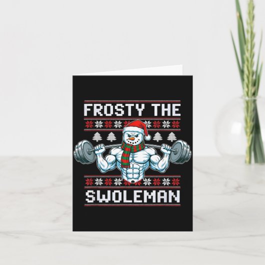Frosty The Swoleman Ugly Funny Christmas Snowman W Karte (Vorderseite)