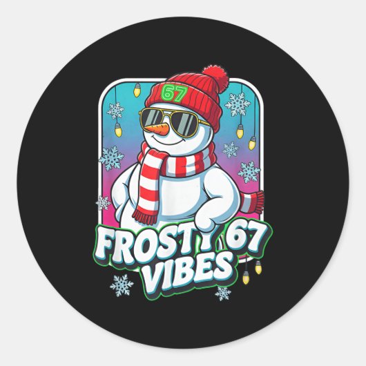 Frosty Vibes 67 Snowman Christmas Runder Aufkleber (Vorderseite)