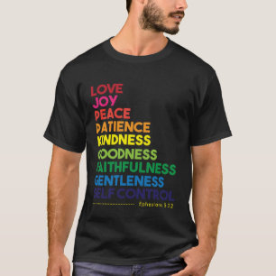 Frucht des Geistes Liebe Freude Frieden Christlich T-Shirt