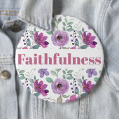 Frucht of the Spirit Button - Faithfulness (Beispiel)