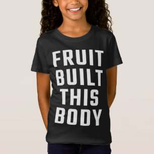 Früchte bauten diesen Körper T-Shirt