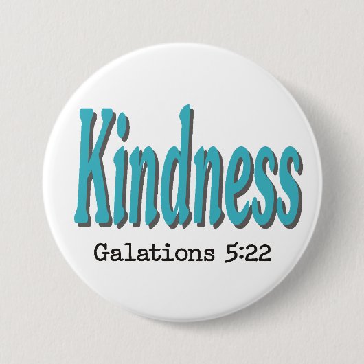 Früchte des Heiligen Geistes ~ Kindness ~ Button (Vorderseite)