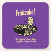 Fruchtkuchen! Die Snackspeise der Geburt Jesu Rechteckiger Pappuntersetzer (Vorderseite)