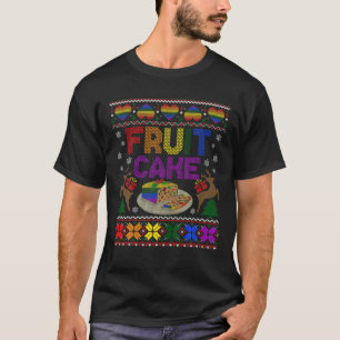 Fruchtkuchen Funny Gay Ugly Weihnachts Sweater LGB T-Shirt