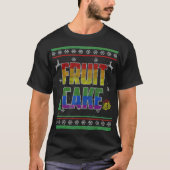 Fruchtkuchen LGBT Gay Pride Ugly Christmas Sweater T-Shirt (Vorderseite)