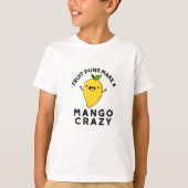 Fruchtpfeifen machen Mango Crazy Funny Food Puff T-Shirt (Vorderseite)