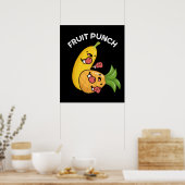 Fruchtpunch Funny Drink Pun Dark BG Poster (Küche)