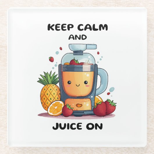 Fruchtsaft Behalte Ruhe und Fruchtsaftgesundheit Glasuntersetzer (Vorderseite)