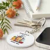 Fruchtsaft Behalte Ruhe und Fruchtsaftgesundheit Schlüsselanhänger (Vorderseite rechts)