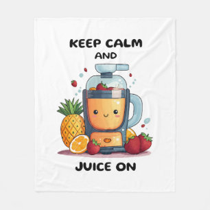 Fruchtsaftpresse Keep Calm And Juice Gesundheit Fleecedecke