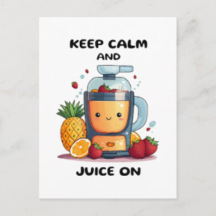 Fruchtsaftpresse Keep Calm And Juice  Gesundheit  Postkarte