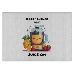 Fruchtsaftpresse Keep Calm And Juice Gesundheit Schneidebrett
