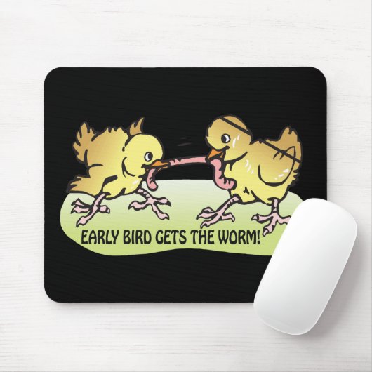 Frühaufsteher erhält den Wurm Mousepad (Mit Mouse)