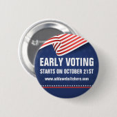 Frühe Abstimmung über die Termine der amerikanisch Button (Vorne & Hinten)