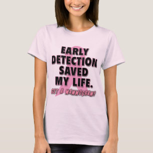 Frühe Entdeckung rettet Leben-Brustkrebs-Entwurf T-Shirt