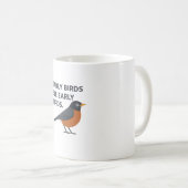 Frühe Vögel Siehe Frühe Vögel - Sonniger Vogelbeob Kaffeetasse (VorderseiteRechts)