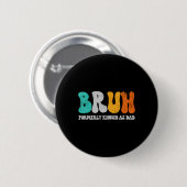 Früher bekannt als Vater Dada New Daddy Life Vater Button (Vorne & Hinten)