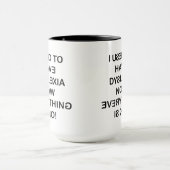 Früher hatte ich Dyslexie-Schwarztext-Kaffee Tasse (Zentrum)