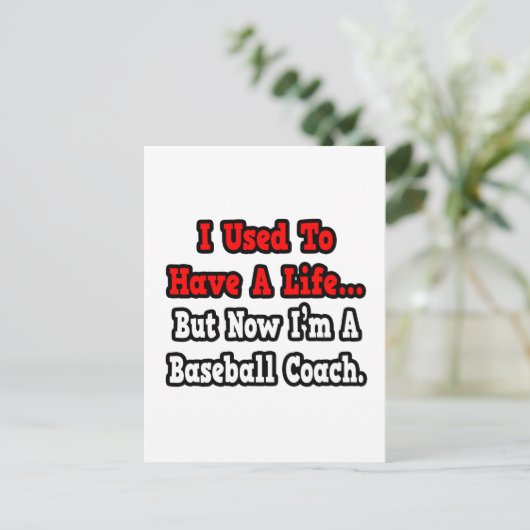 Früher hatte ich einen Baseballtrainer. Postkarte (Stehend Vorderseite)