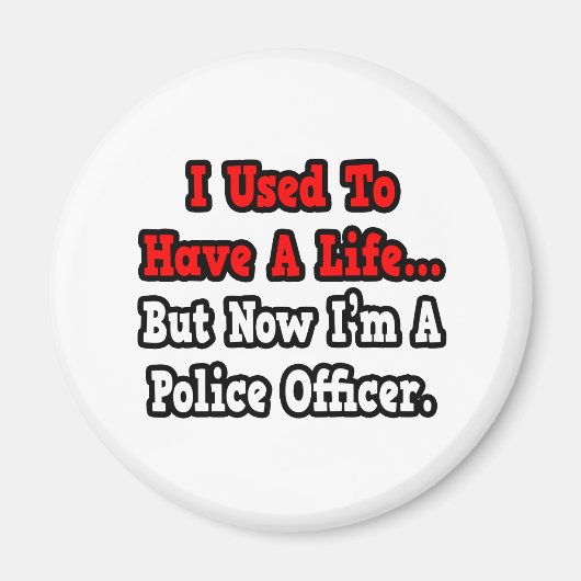 Früher hatte ich einen Polizisten. Magnet (Vorne)